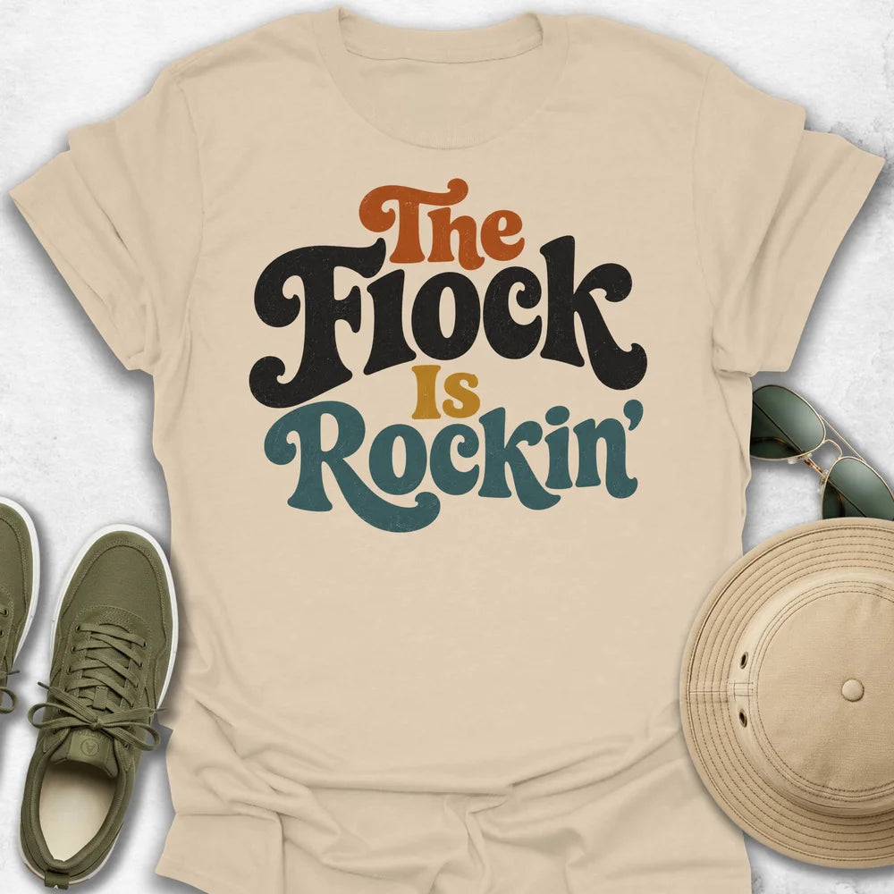 The Flock Is Rockin' T-Shirt