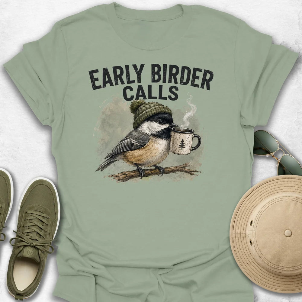 Early Birder Calls T-Shirt