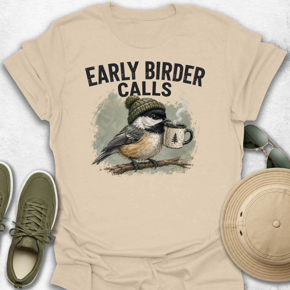 Early Birder Calls T-Shirt