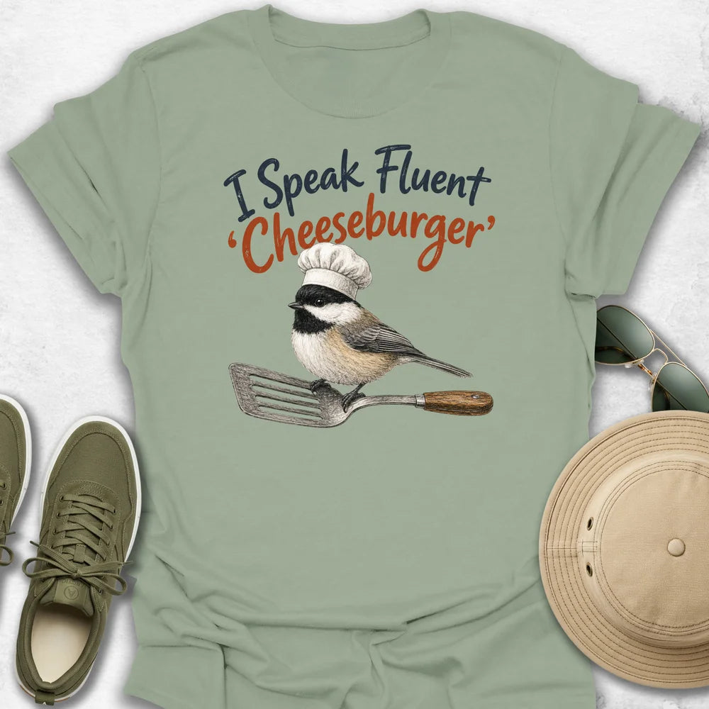 I Speak Fluent Cheeseburger T-Shirt