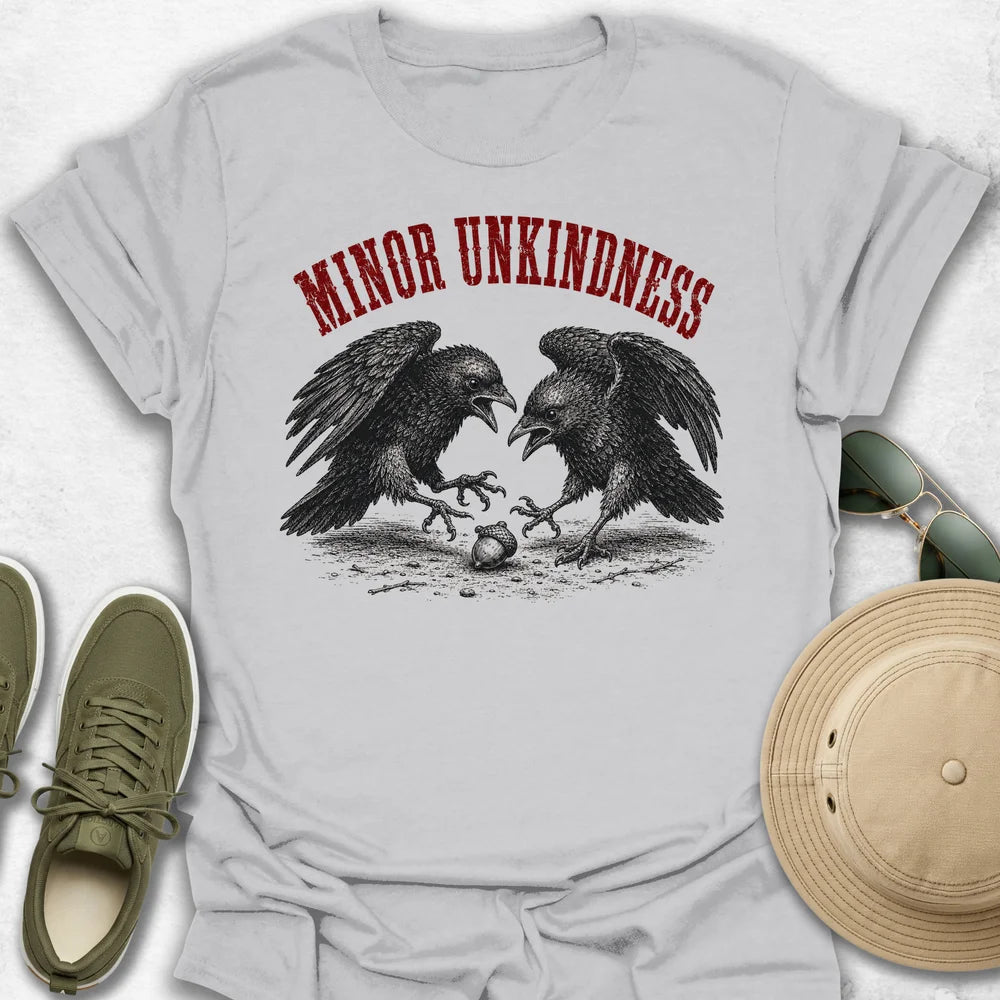 Minor Unkindness T-Shirt