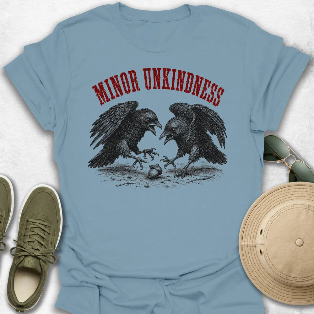 Minor Unkindness T-Shirt
