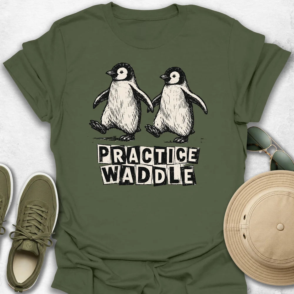Practice Waddle T-Shirt