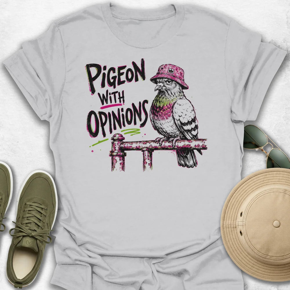 Pigeon With Opinions T-Shirt