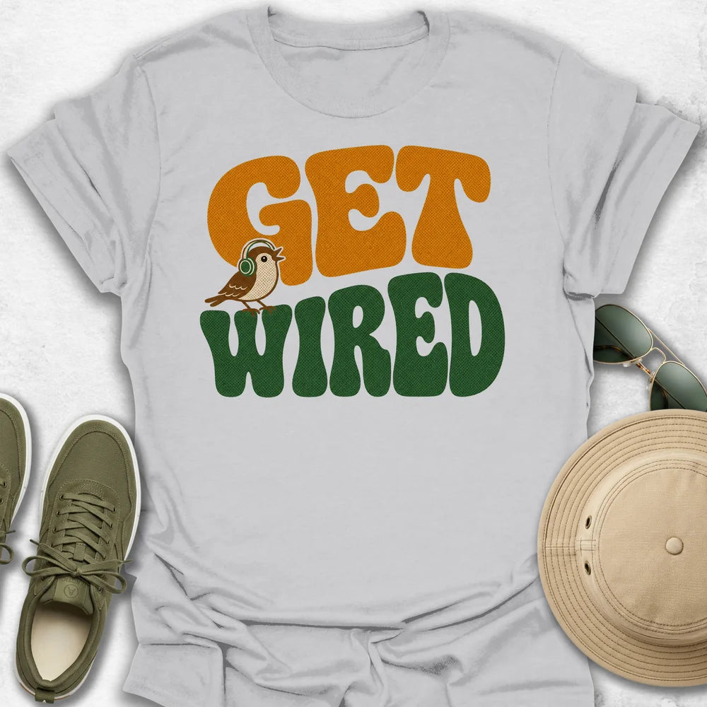 Get Wired T-Shirt