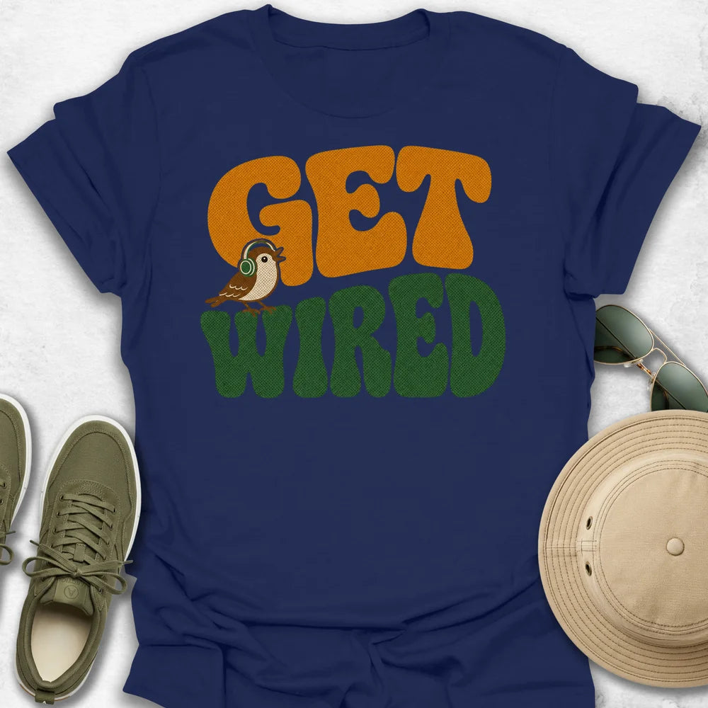 Get Wired T-Shirt