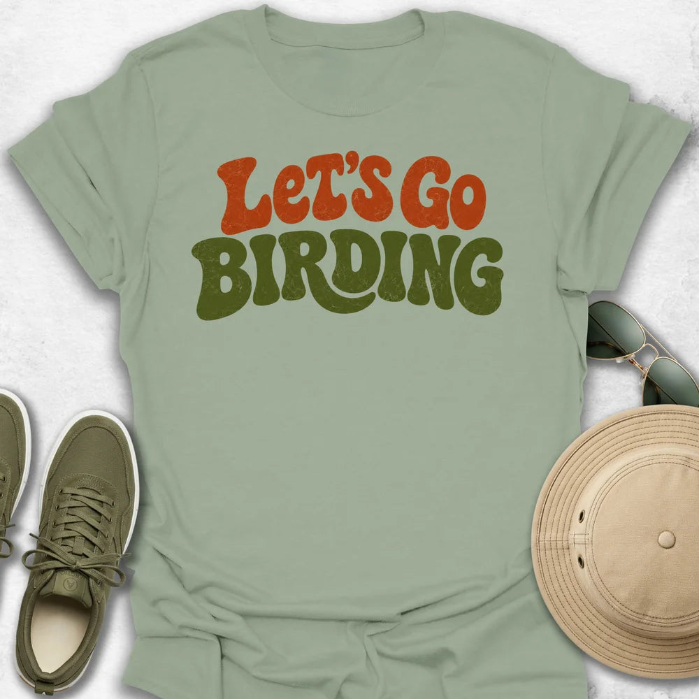 Let’s Go Birding T-Shirt