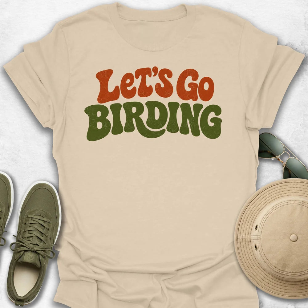 Let’s Go Birding T-Shirt