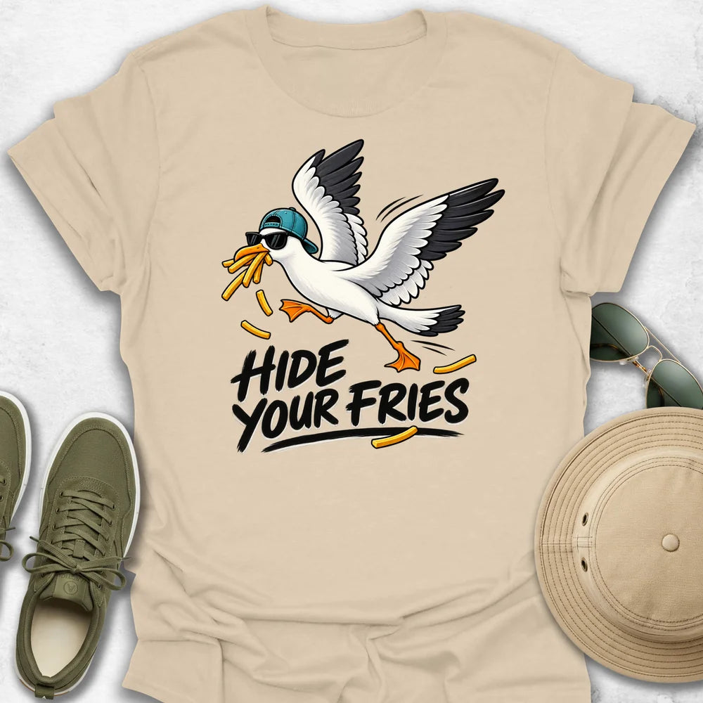 Hide your Fries T-Shirt