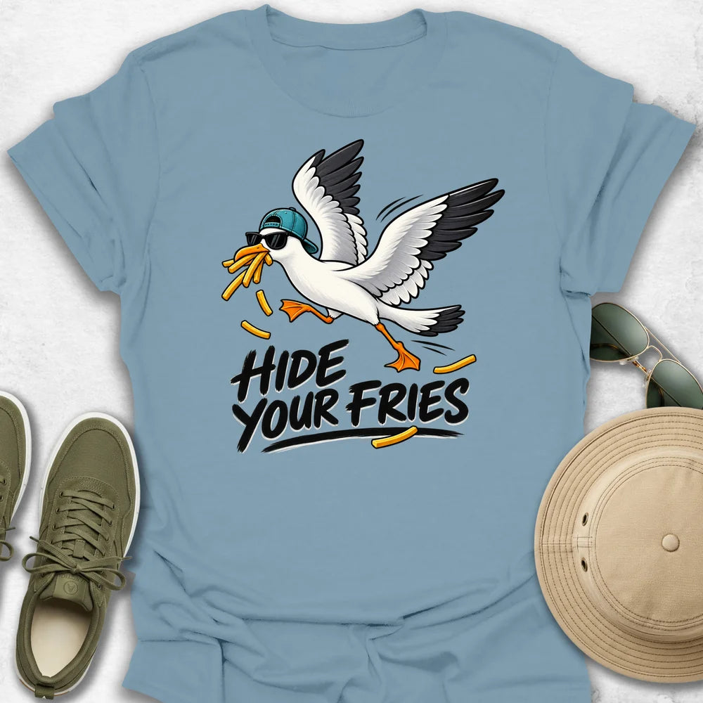 Hide your Fries T-Shirt
