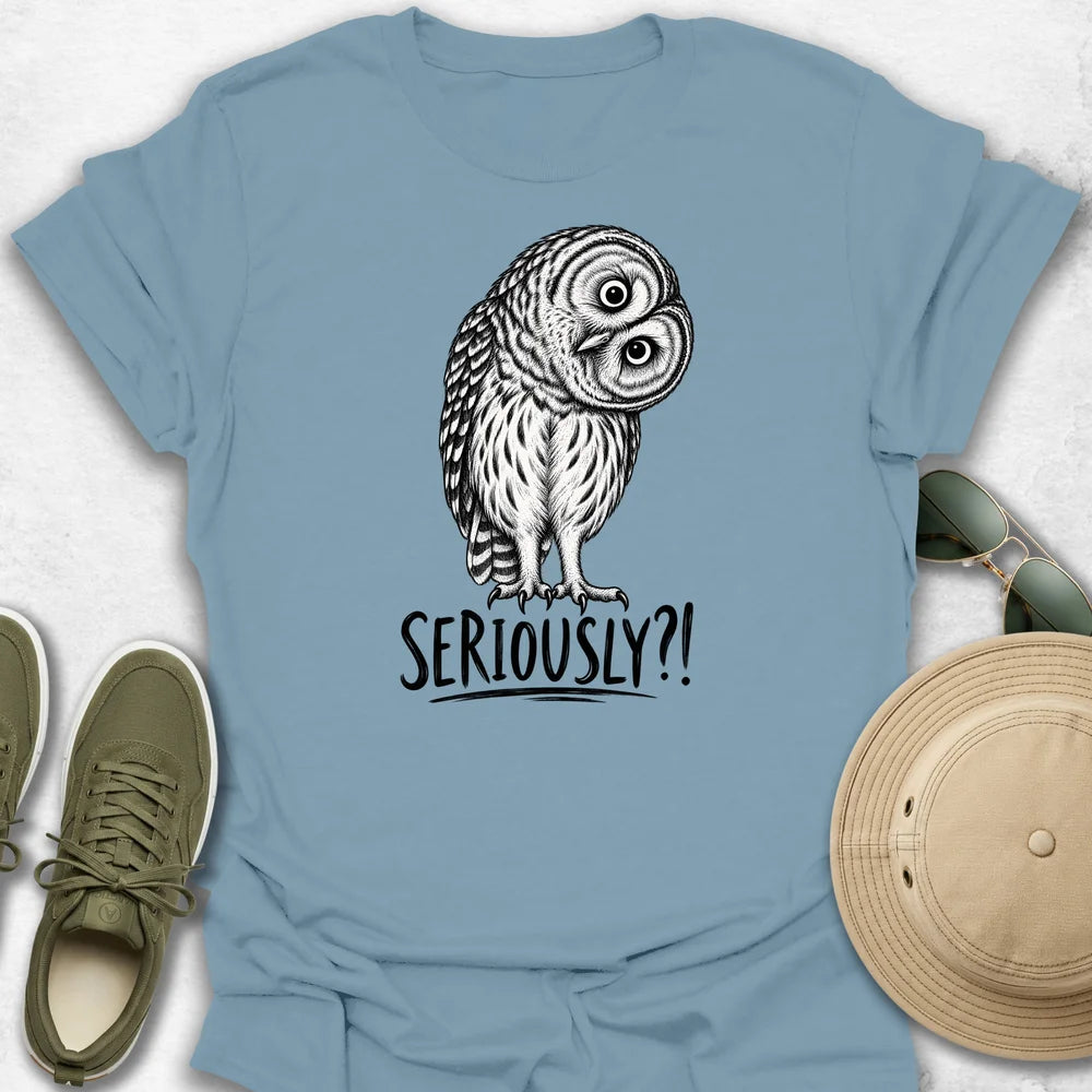 Seriously T-Shirt
