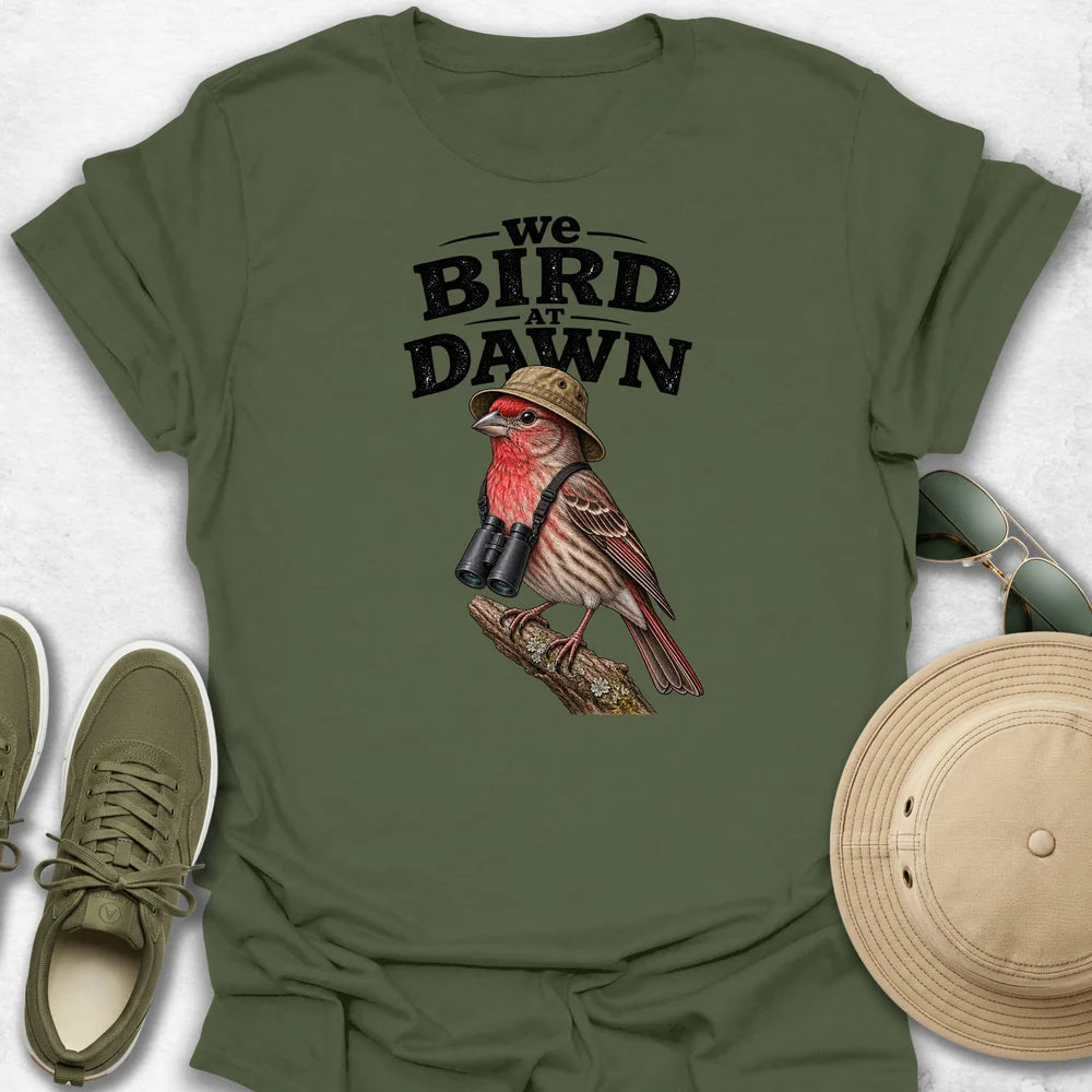 We Bird at Dawn T-Shirt