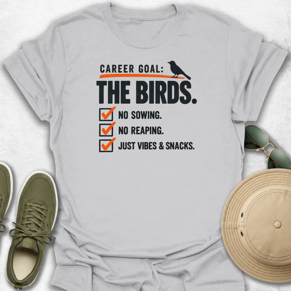 Career Goal T-Shirt