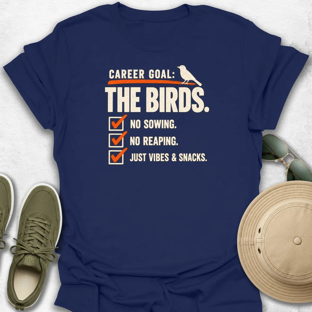 Career Goal T-Shirt