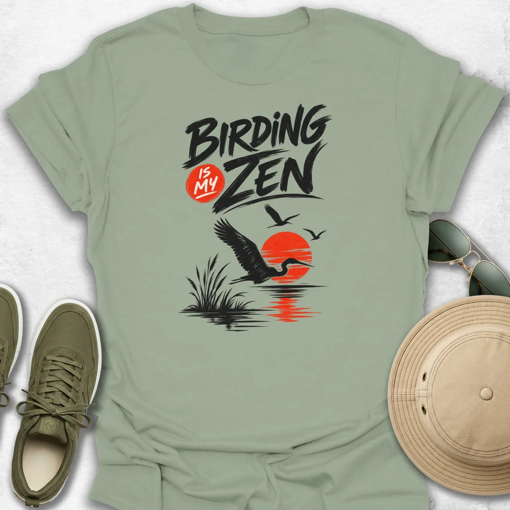 Birding Is My Zen T-Shirt