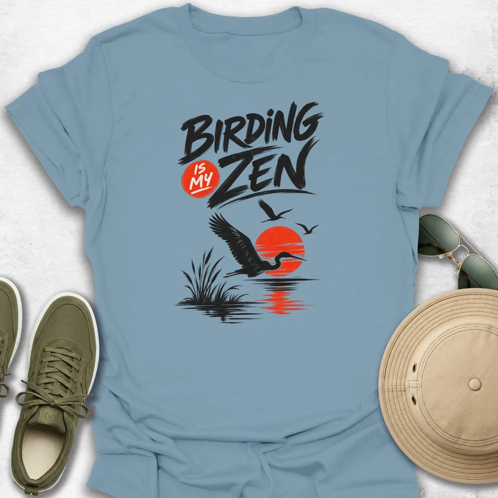 Birding Is My Zen T-Shirt