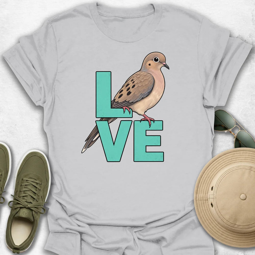 LOVE Mourning Dove T-Shirt