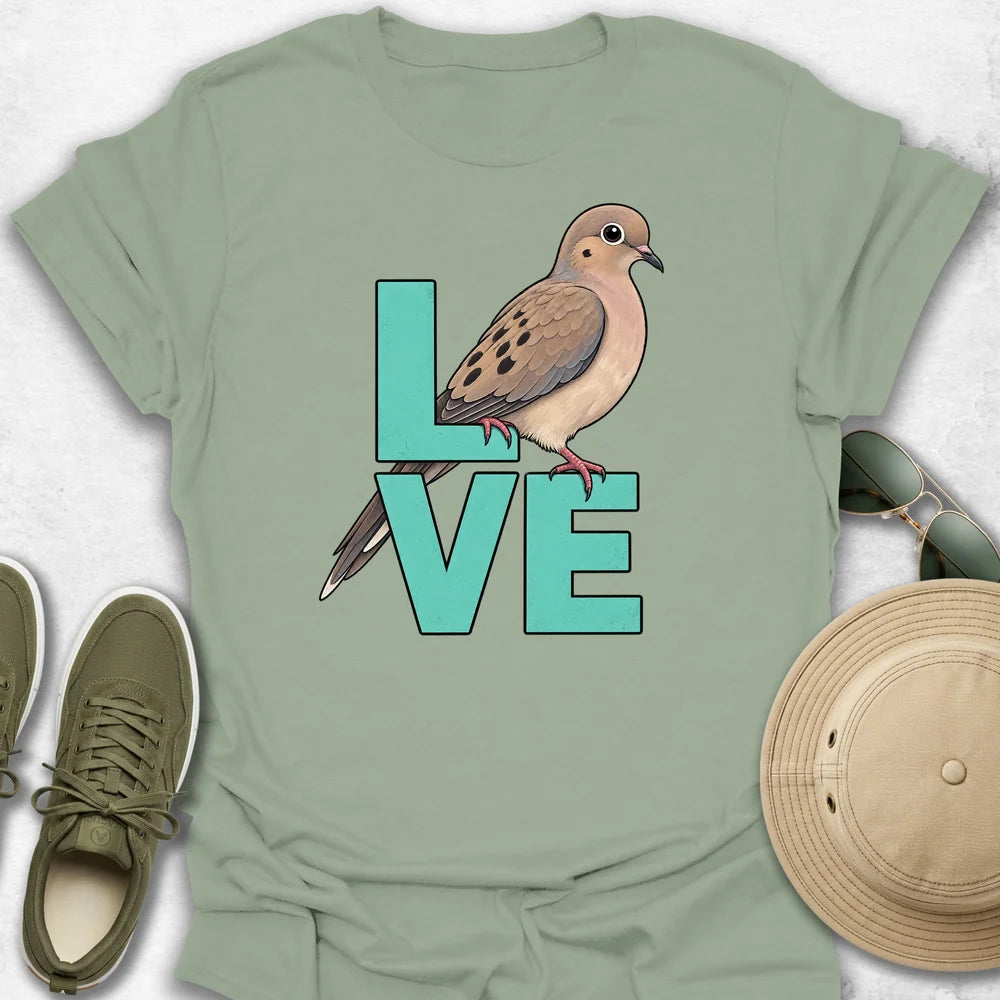 LOVE Mourning Dove T-Shirt