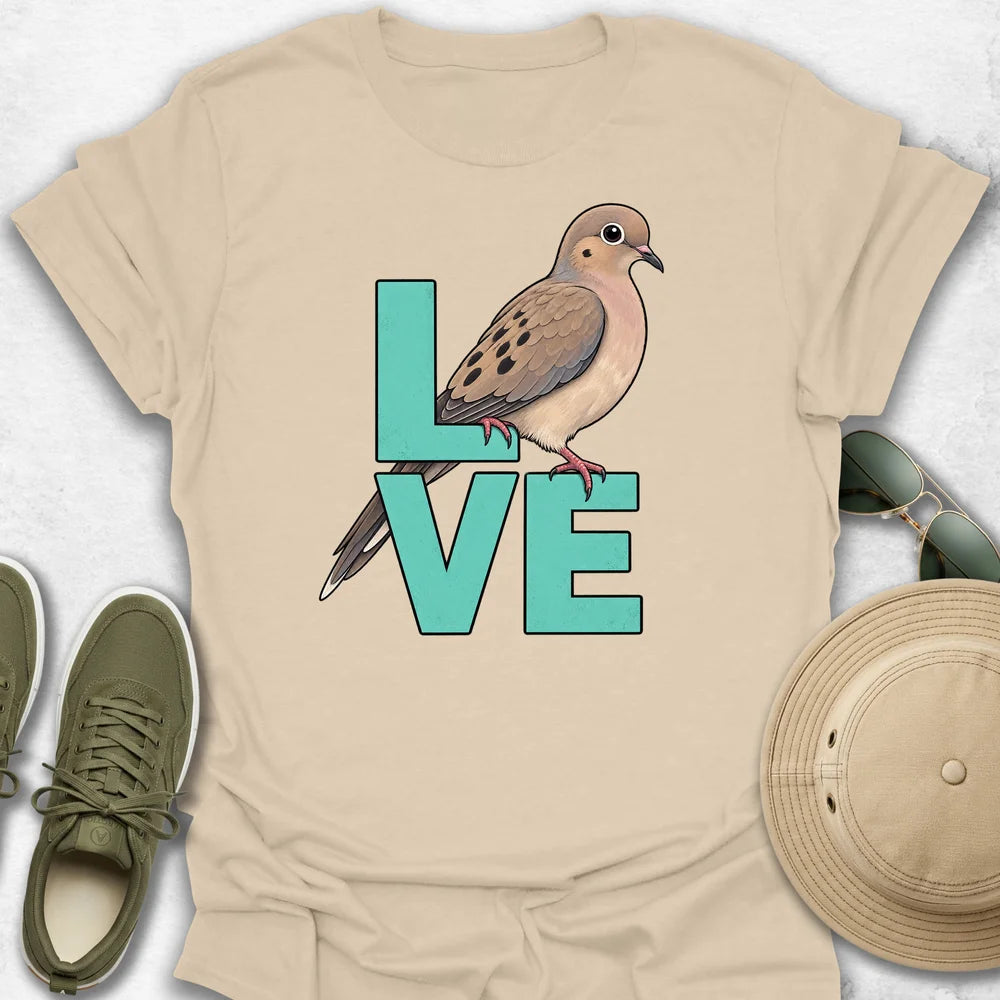 LOVE Mourning Dove T-Shirt