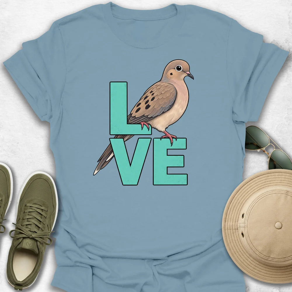 LOVE Mourning Dove T-Shirt