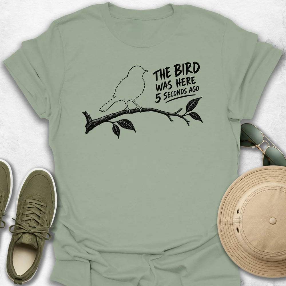 The Bird Was Here T-Shirt