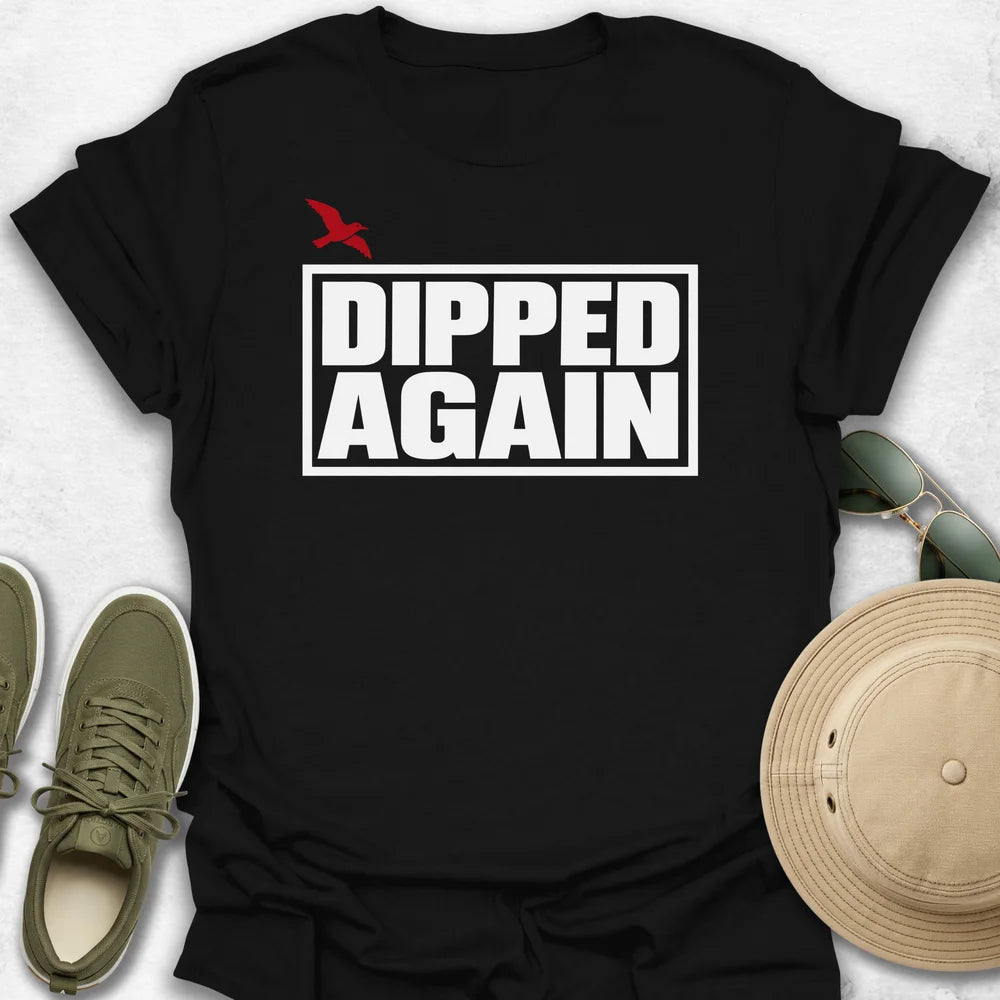Dipped Again T-Shirt