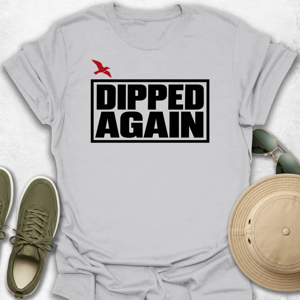Dipped Again T-Shirt