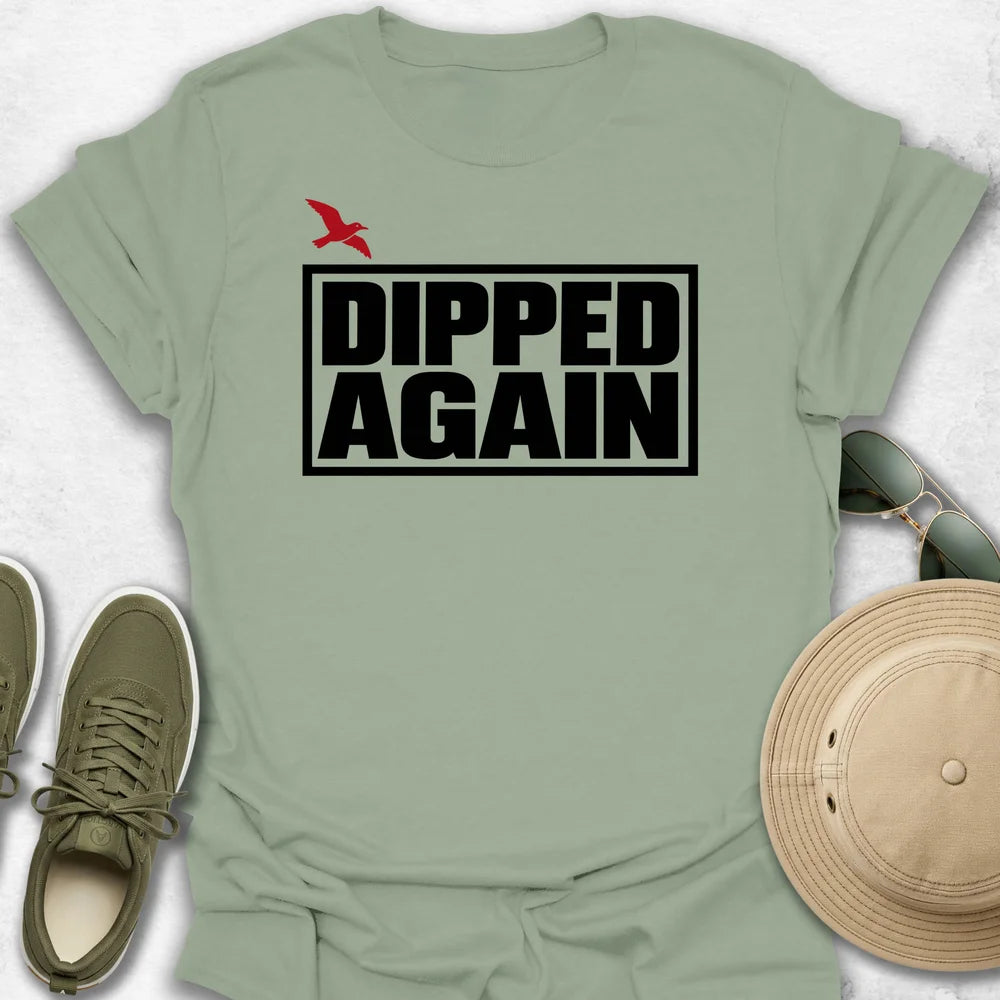 Dipped Again T-Shirt