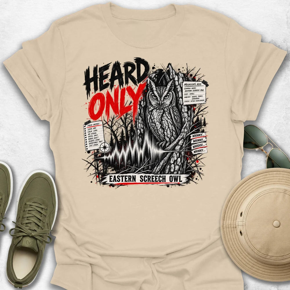 Heard Only Eastern Screech Owl T-Shirt
