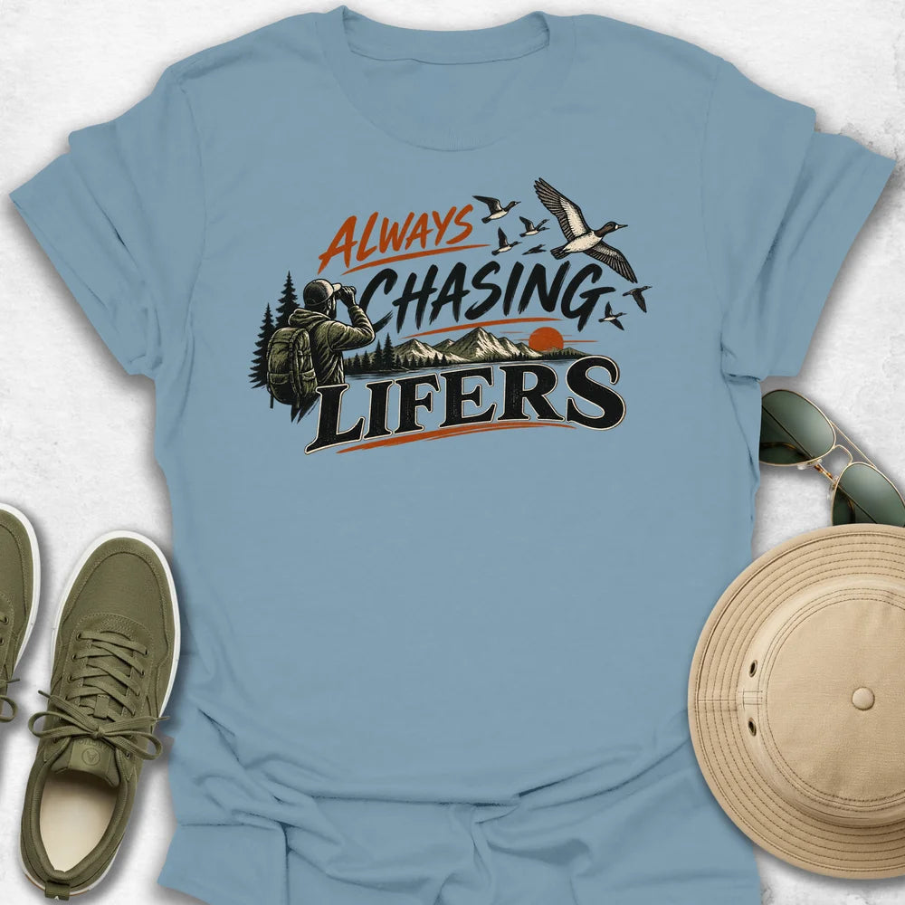 Always Chasing Lifers T-Shirt