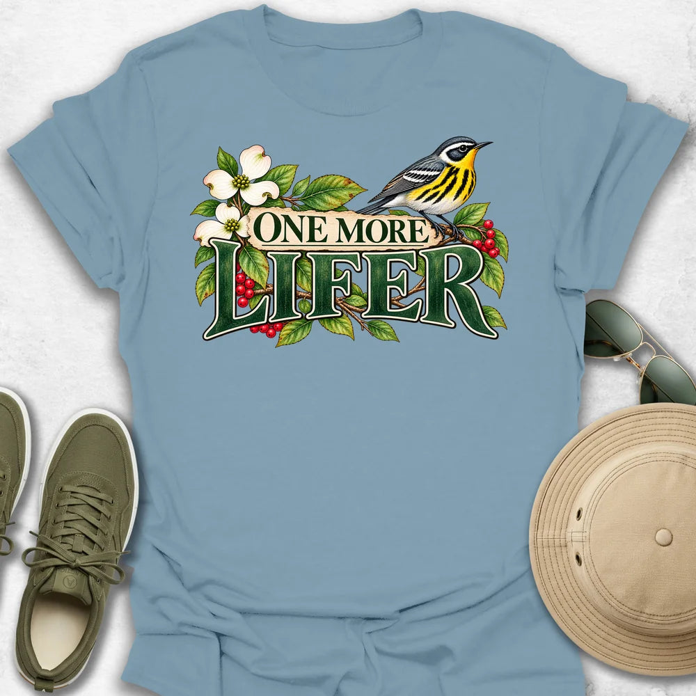 One More Lifer T-Shirt