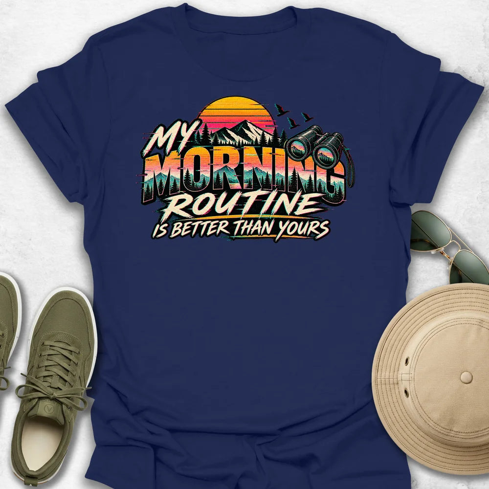 My Morning Routine T-Shirt