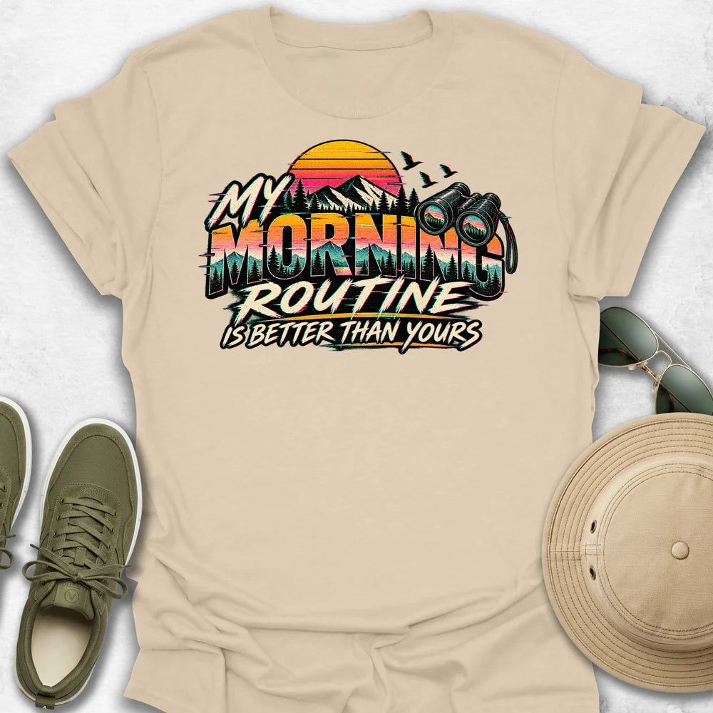 My Morning Routine T-Shirt