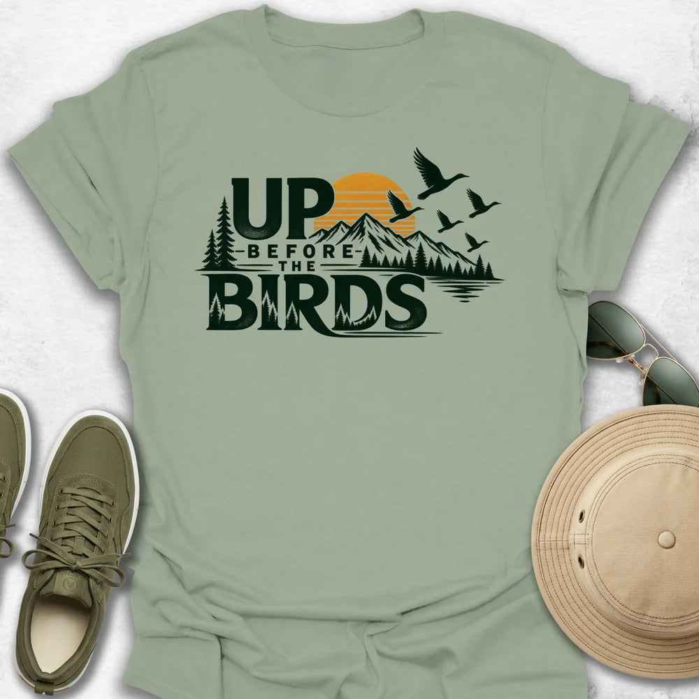Up Before the Birds T-Shirt
