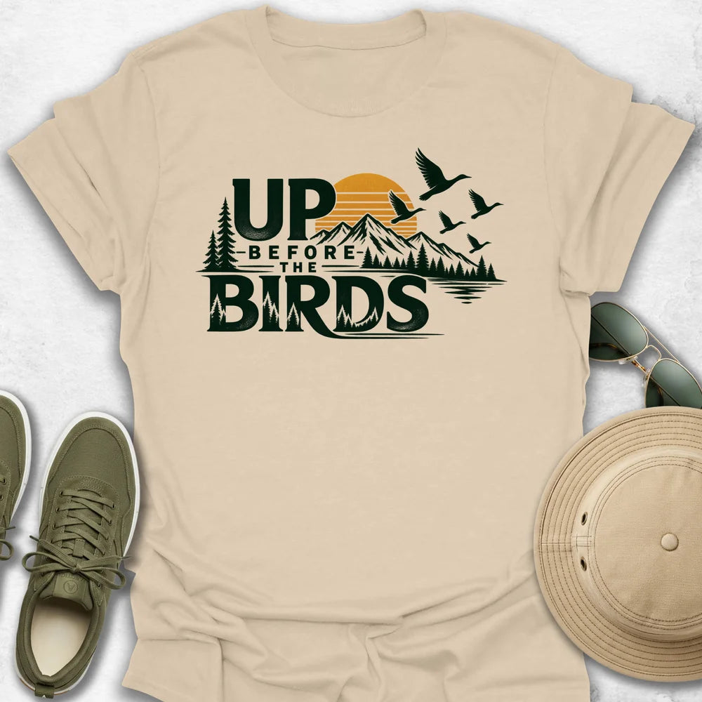 Up Before the Birds T-Shirt