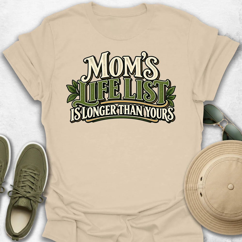 Mom’s Life List T-Shirt