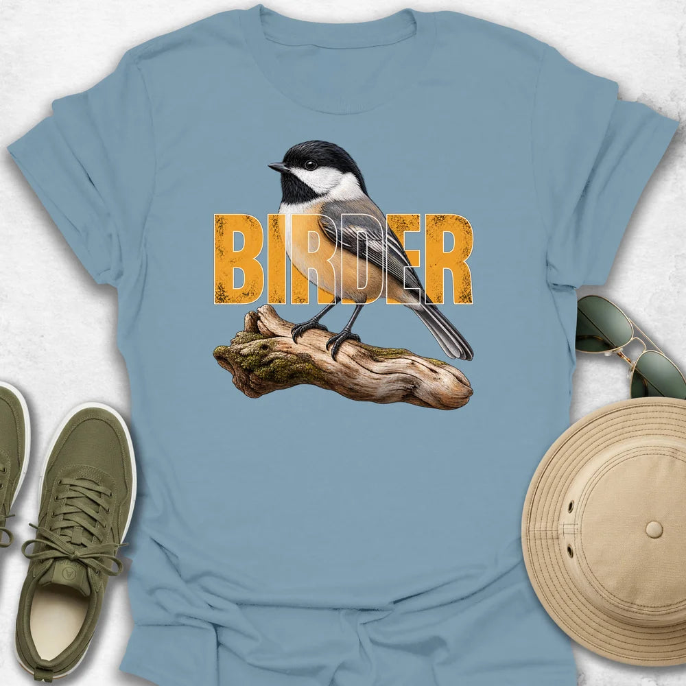 Birder Chickadee T-Shirt