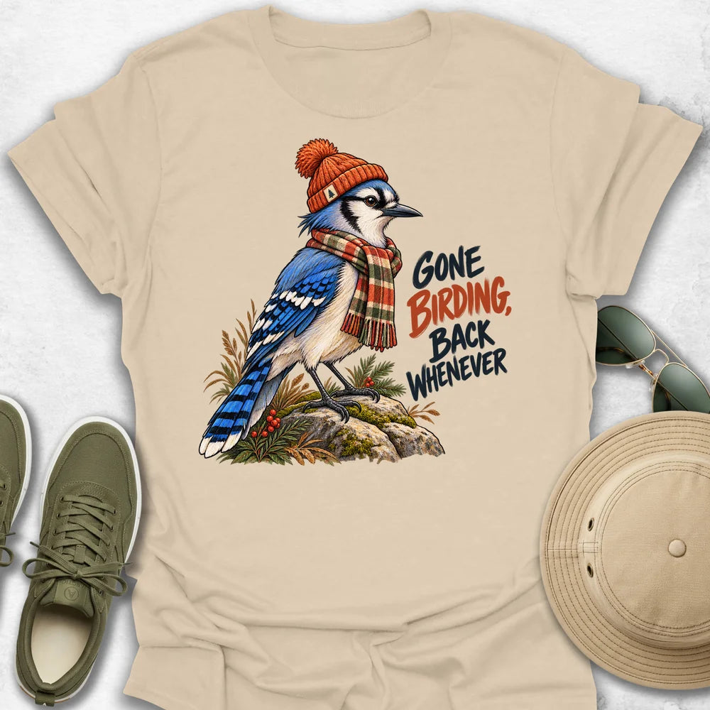 Blue Jay Gone Birding T-Shirt