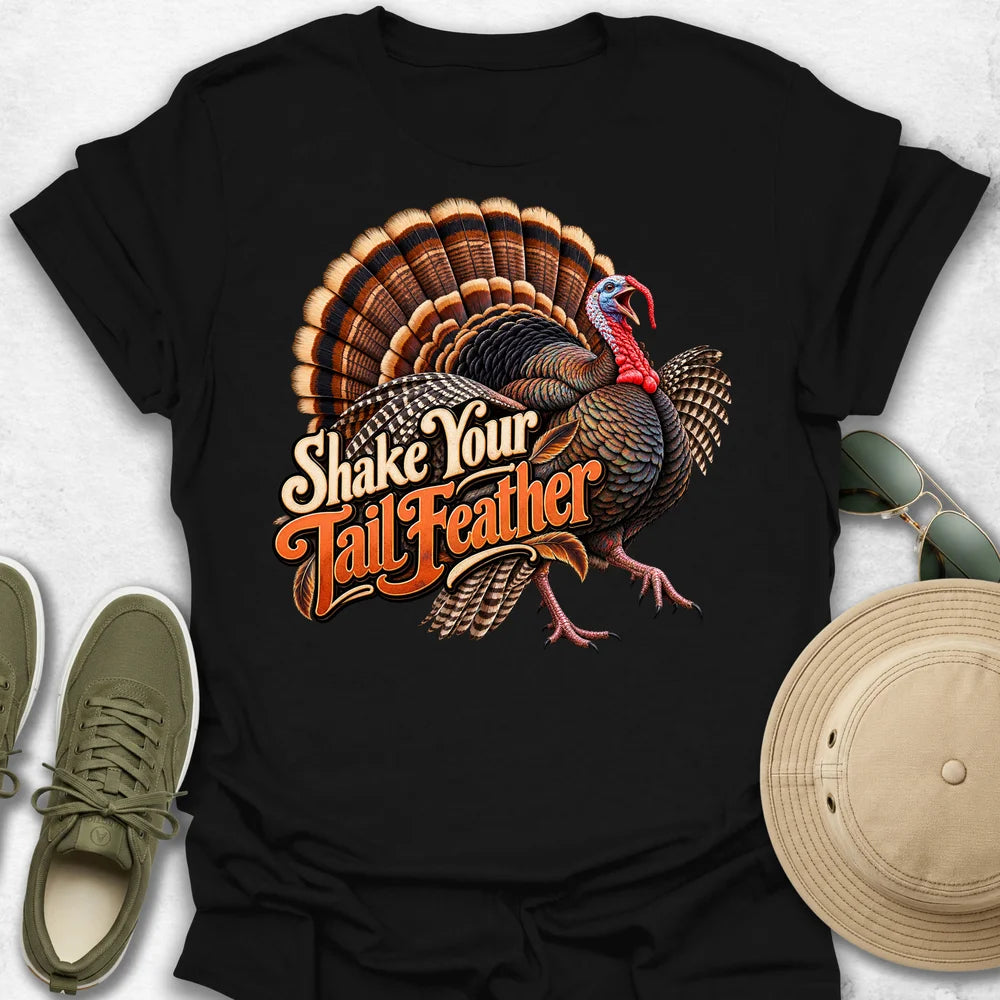 Shake Your Tail Feather T-Shirt