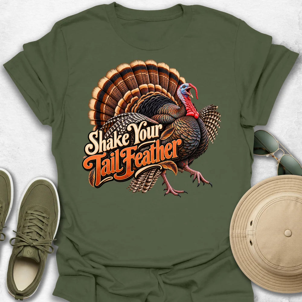Shake Your Tail Feather T-Shirt