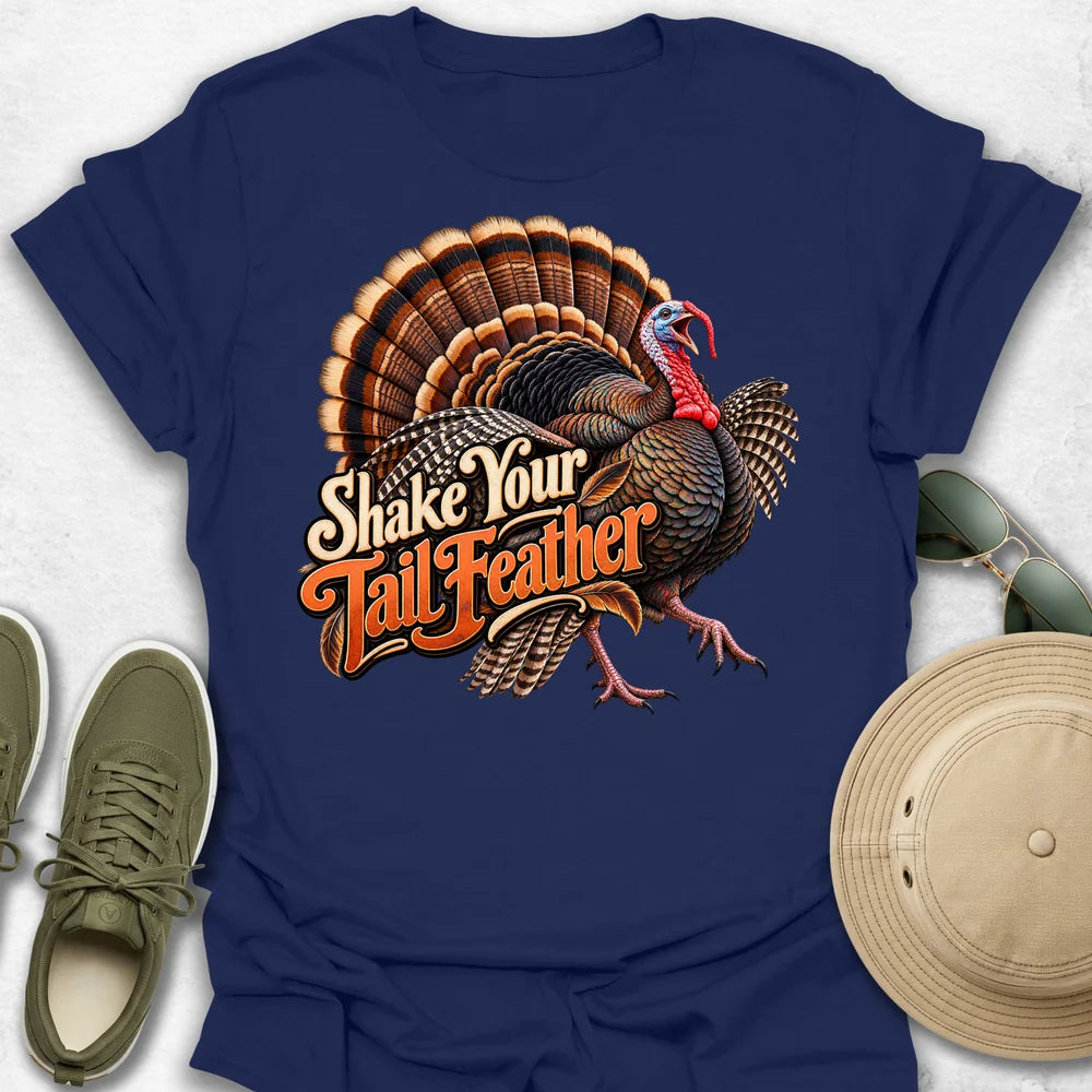 Shake Your Tail Feather T-Shirt