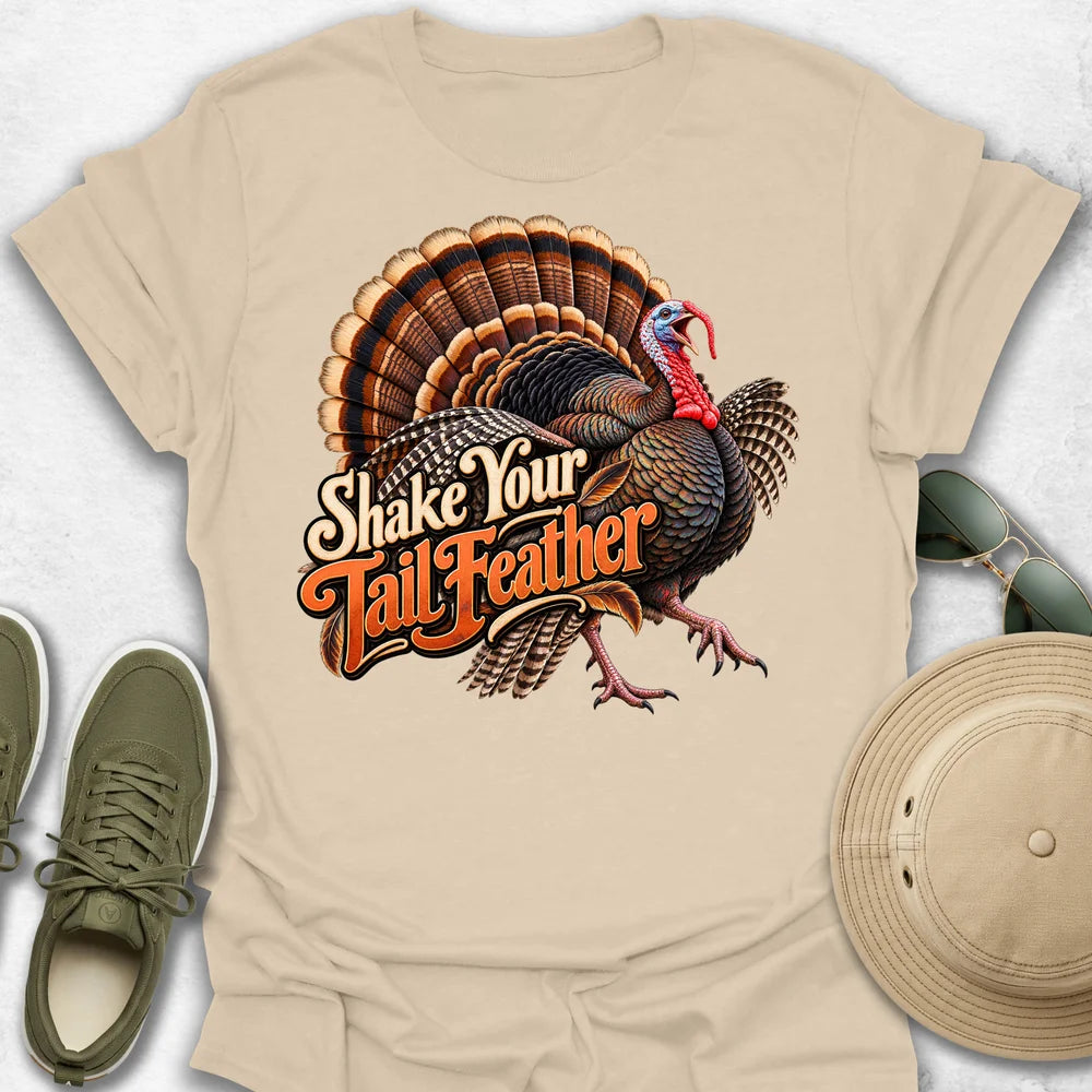 Shake Your Tail Feather T-Shirt