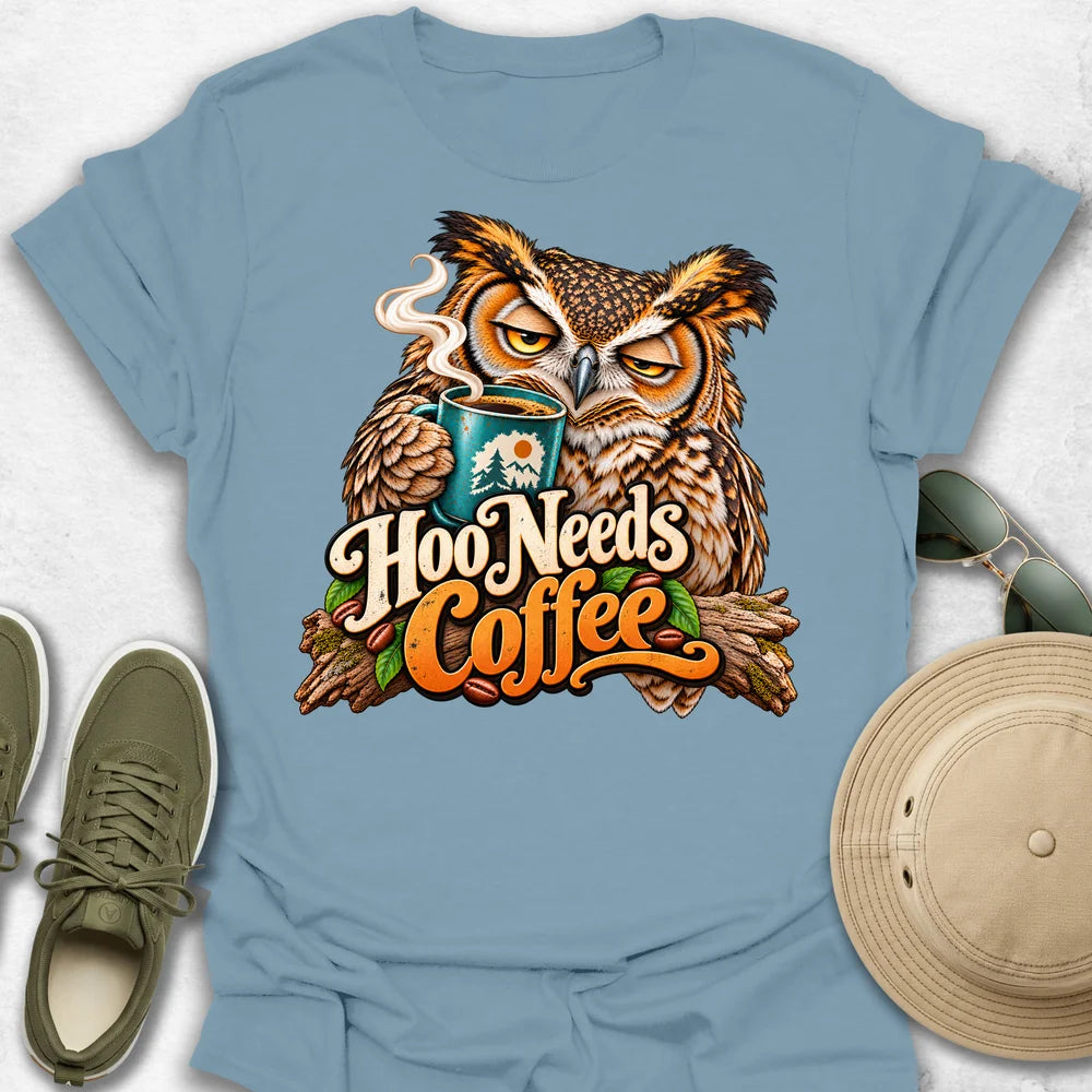 Hoo Needs Coffee T-Shirt