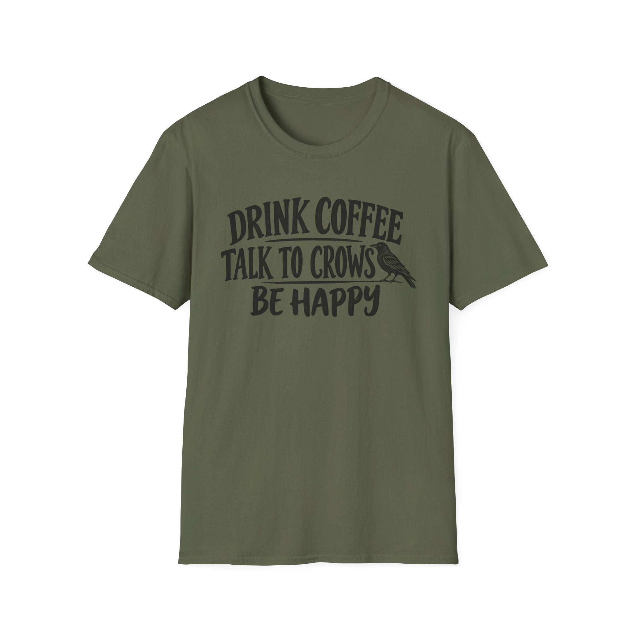 Drink Coffee Talk to Crows T-Shirt