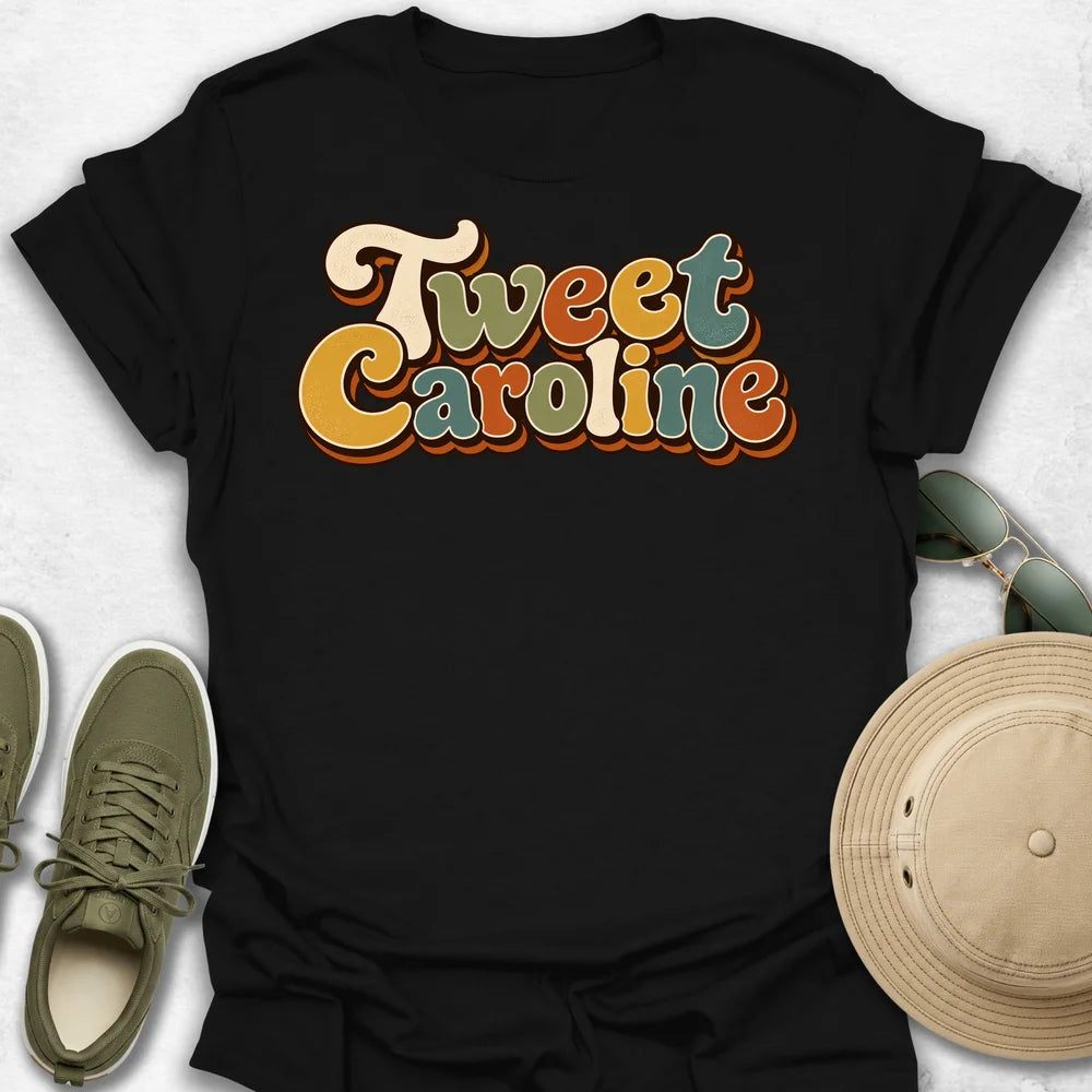 Tweet Caroline T-Shirt