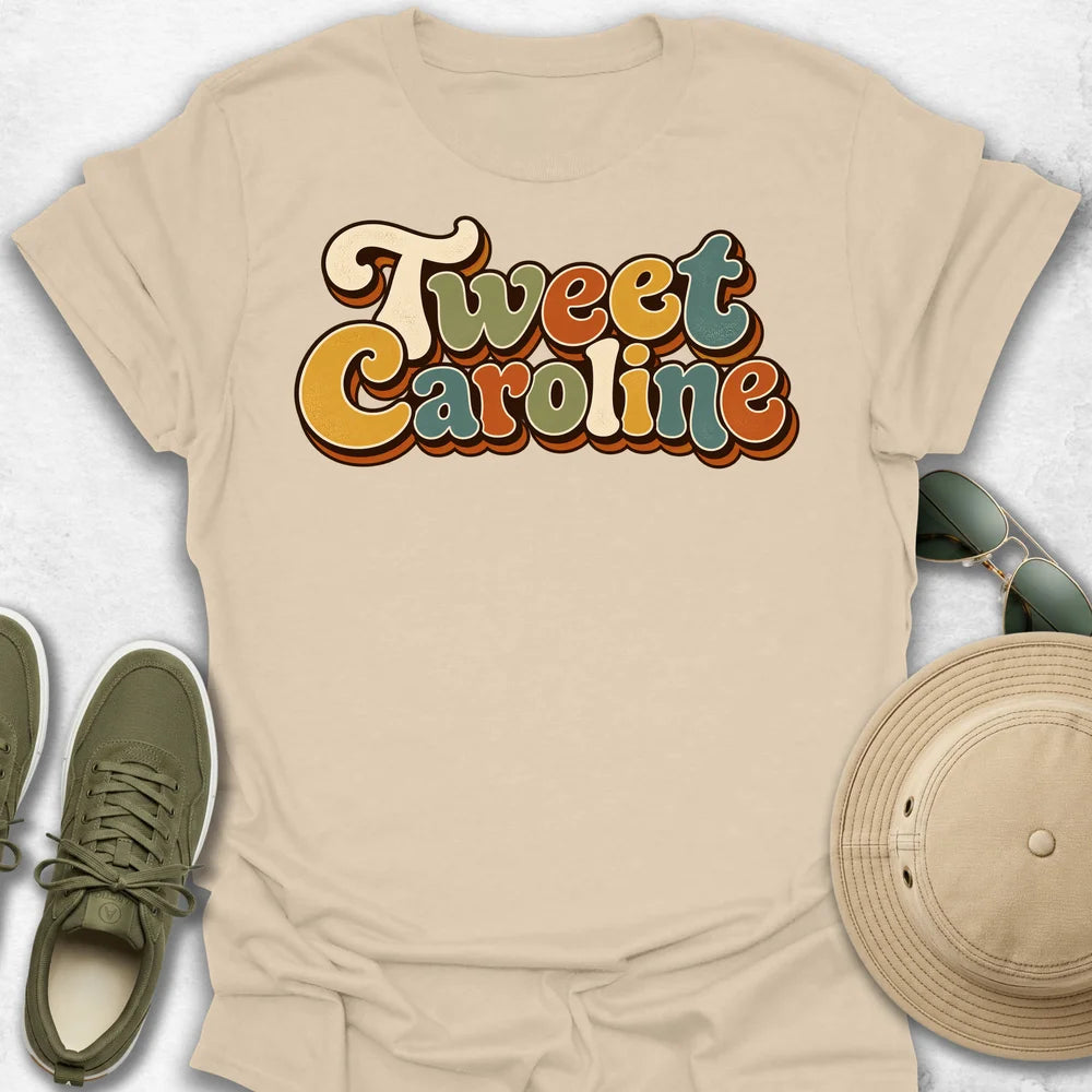 Tweet Caroline T-Shirt