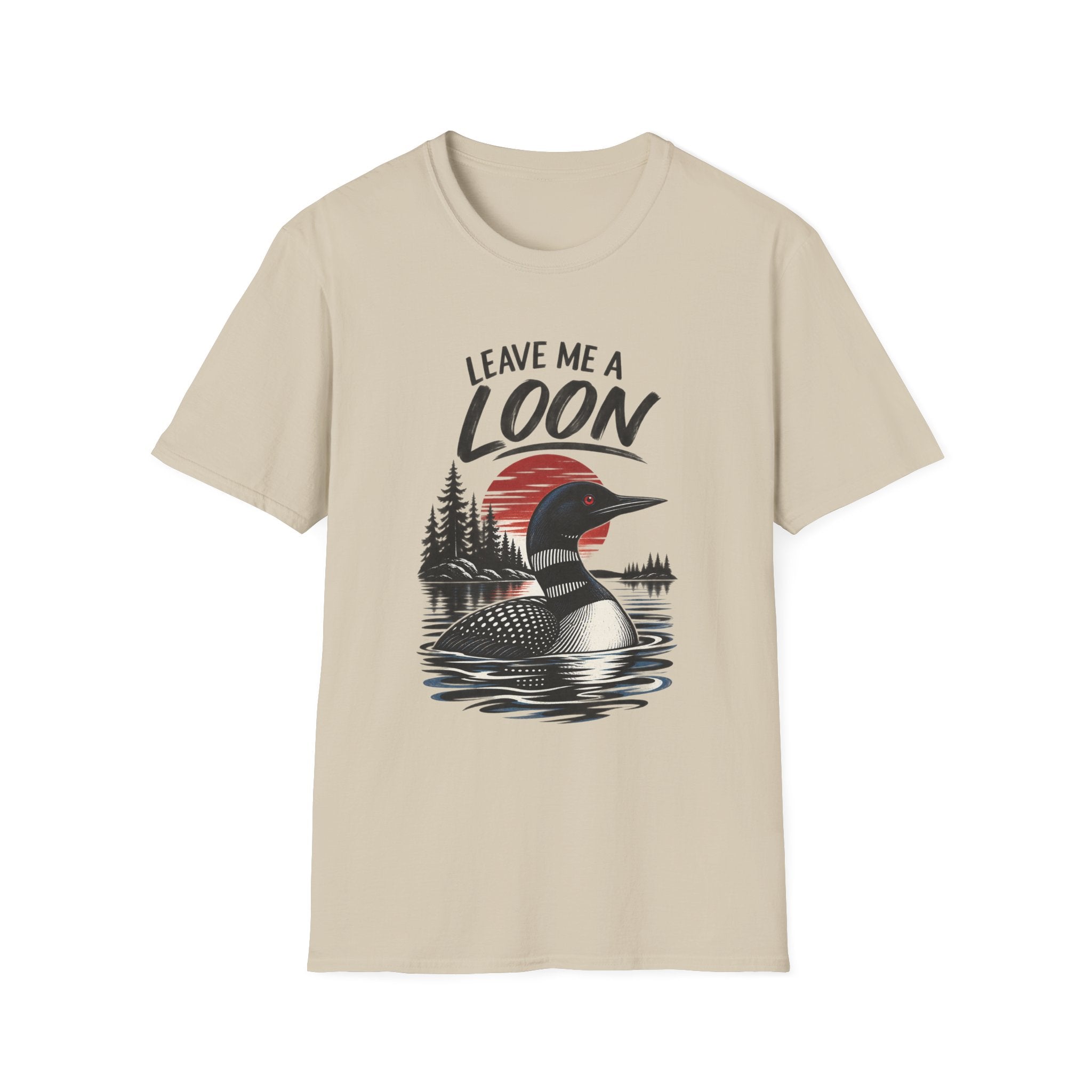 Leave Me a Loon T-Shirt